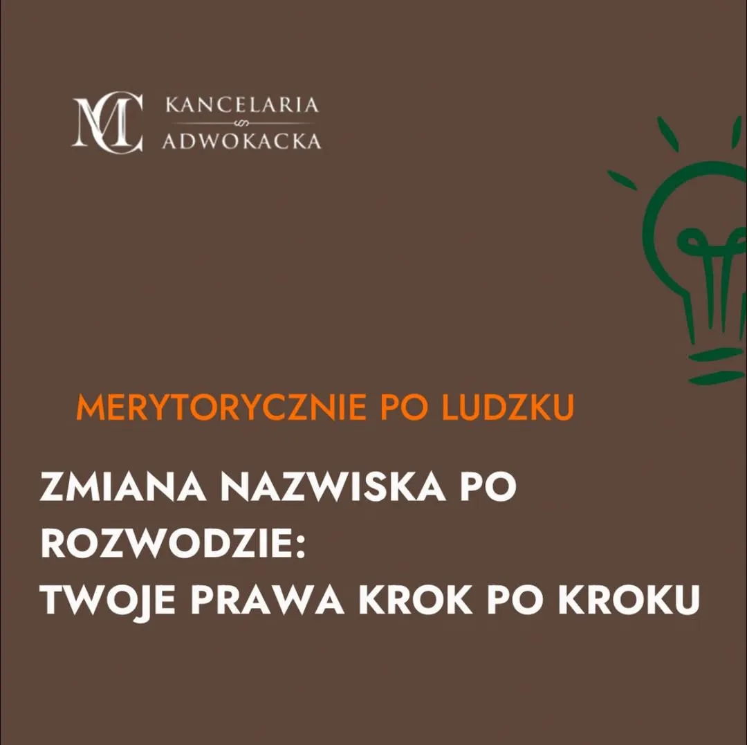 ZMIANA NAZWISKA PO ROZWODZIE: TWOJE PRAWA KROK PO KROKU